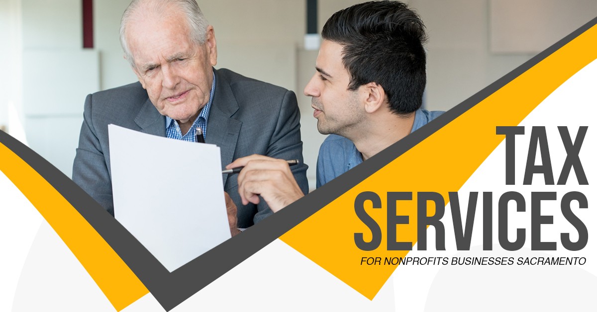 What Should Businesses Know Before Choosing Tax Services for Nonprofits in Sacramento?